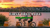 Kolohe Kai - First True Love (Lyrics) | KamoteQue Official