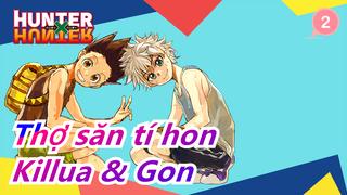 [Thợ săn tí hon] [Killua & Gon] Journey_2