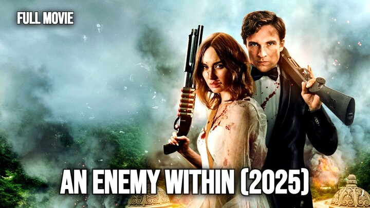 An Enemy Within 2025