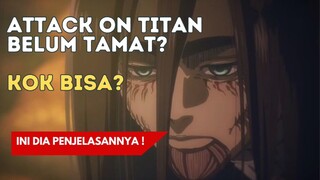 ATTACK ON TITAN BELUM RESMI TAMAT?