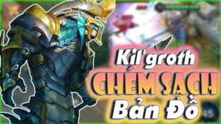 [Liên Quân] Kil'groth Đầu Game Bị Team Bạn Sang Phá Rừng Cuối Game Chém Sạch Bản Đồ