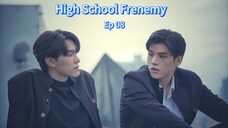 High School Frenemy Ep 08 (Sub Indo)