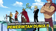 INI DIA MOMEN EPICK KRU MUGIWARA MENANTANG  PEMERINTAH DUNIA DI DUNIA ONE PIECE!! ONE PIECE TERBARU