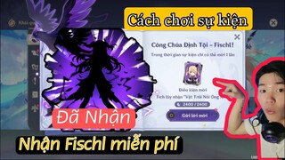 Nhận Fischl Free Chưa anh em | Cách Chơi sự kiện Sảnh Đường Ánh Sao | Sự Kiện Nhận Char miễn phí