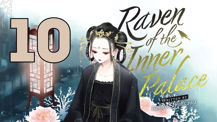 Raven of the Inner Palace - Episode 10