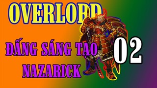 Overlord - Đấng Sáng Tạo Tập 2 @AnimeSon