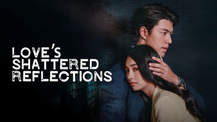 Love's Shattered Reflections - Season 1 Episode 1 (2026) SUB INDO 720P ⭐5.5