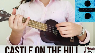 Castle On The Hill - Ed Sheeran (กวดวิชาอูคูเลเล่ง่าย ๆ )