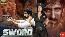 SWORD "Ravi Teja & Shruti (2023) Full Hindi Dubbed New Movie | South Movies In Hindi MOVIE