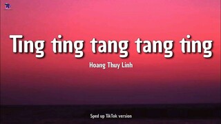ting ting tang tang ting tiktok song - (See Tinh sped up)