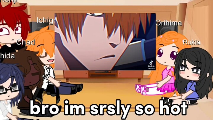 Ichigo's Team And Renji Reacts To Bleach TikToks • Gacha Club •