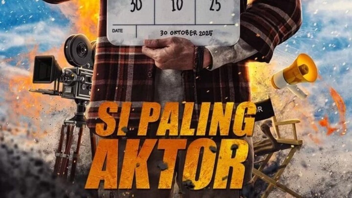SI PALING AKTOR (2025)