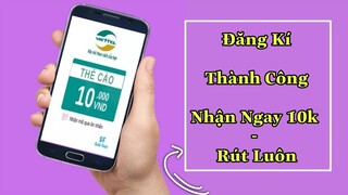 App Mới Đăng Kí Nhận 10k - May Mắn Nhận 500k