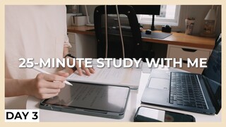25-MINUTE STUDY WITH ME (DAY 3) | morning, nature ambience | KIRA