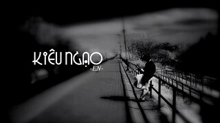 嚣张/Kiêu Ngạo-EN