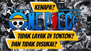 Kenapa One Piece Tidak Layak Ditonton Dan Tidak Disukai Sebagian Orang?