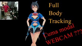 Full Body Tracking for vtuber (only needed webcam)