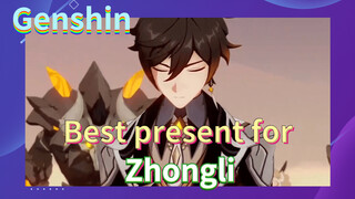 Best present for Zhongli