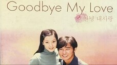 Goodbye My Love E14 | Drama | English Subtitle | Korean Drama