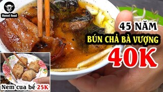 Bún chả bà Vượng | bát chả 45 NĂM bé nhất Hanoi food từng trải nghiệm