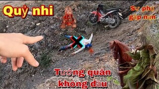 P7 | Quỷ Nhi Truy Sát Sư Phụ Săn Bắt Ẩm Thực Vùng Cao Lao Xuống Vực Tướng Quân Không Đầu Giúp Đỡ