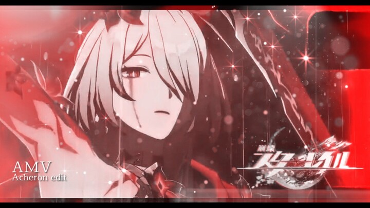AMV Acheron edit