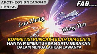 HANYA DENGAN SATU GERAKAN KEMENANGAN DAPAT DIPEGANG !!  - ALUR APOTHEOSIS SEASON 2 EPS 55