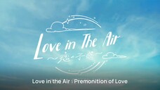 Love in The Air : Koi no Yokan - Sneak Peak 2