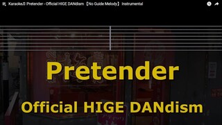 Pretender karaoke -  Pretender - Official HIGE DANdism