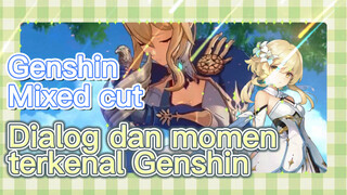 Dialog dan momen terkenal Genshin [Genshin, Kompilasi]