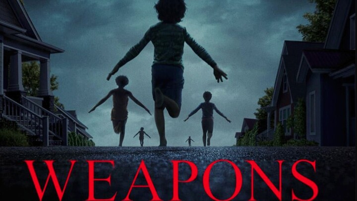 [2026 Oscars]Weapons 2025