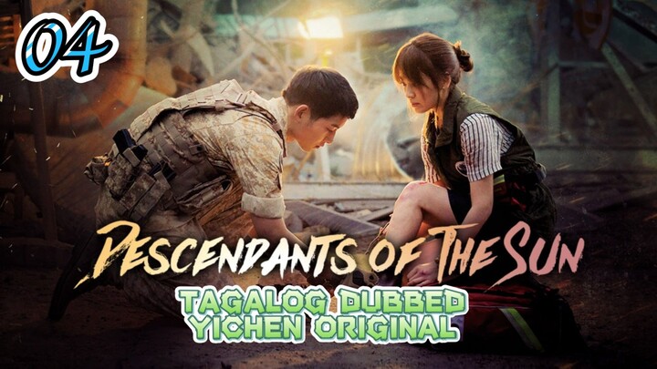 Descendants Of The Sun💦TAGALOG DUBBED EPISODE 4