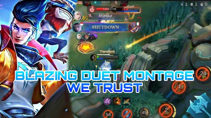 BLAZING DUET MONTAGE WE TRUST