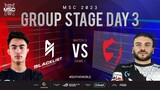 FIL MSC 2023 Group Stage Day 3  BLCK vs OPY Game 1