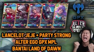 LANCELOT JEJE RANKED BARENG PARTY STRONG ALTER EGO MPL + GPX ! - Mobile Legends