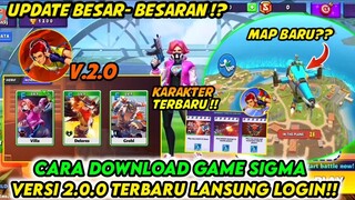 SUDAH BISA LOGIN❗CARA DOWNLOAD GAME SIGMA BATTLE ROYALE VERSI 2.0.0 TERBARU HARI INI