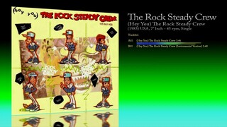 The Rock Steady Crew (1983) (Hey You) The Rock Steady Crew [7' Inch - 45 RPM - Single]