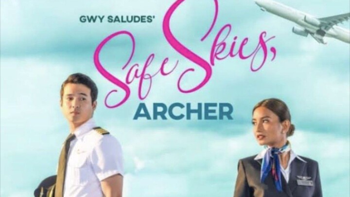 Safe Skies, Archer Episode 1-10 (Message nyo lang ako kung gusto nyong mag avail for onIy 10 pesøs)