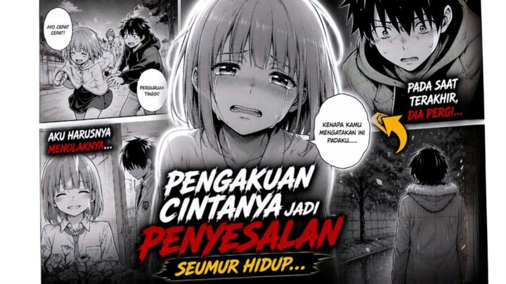 SEHARUSNYA AKU TIDAK MENYATAKAN CINTA KEPADA GADIS ITU!! | Alur Cerita Manga