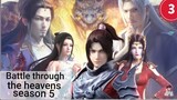 Battle through the heavens season 5 episode 3 english sub