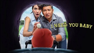 I Need You Baby (2022)