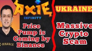 Axie Infinity Latest Update I SLP price will pump I Ukraine - Crypto Scammers