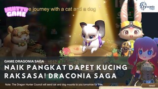 NAIK PANGKAT DAPET KUCING RAKSASA! DRACONIA SAGA