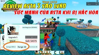 Review Asta 5 Sao Sức Mạnh Khủng Khiếp Khi Asta Bị Hắc Hóa | ALL STAR TOWER DEFENSE