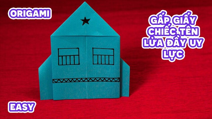 Gấp Giấy Thủ Công | Cách Gấp Chiếc Tên Lửa Uy Lực