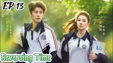 [ENG] EP 13 Reversing Time