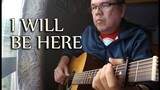 I WILL BE HERE (Through Night and Day OST) Fingerstyle Guitar Cover | Edwin-E