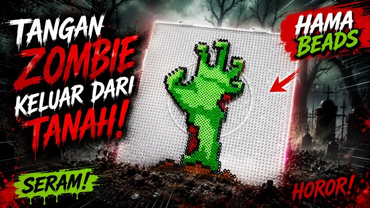 AKU BUAT TANGAN ZOMBIE DARI HAMA BEADS!🔥