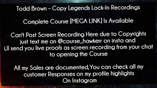 Todd Brown Course Copy Legends Lock In Recordings Download