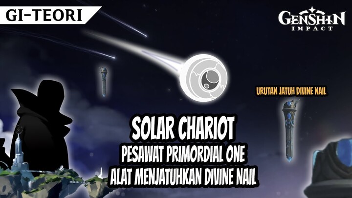 [LORE-TEORI] SOLAR CHARIOT : PENGGERAK CELESTIA ATAU MALAH CELESTIA ? | TOP UP DI MABARIN.COM